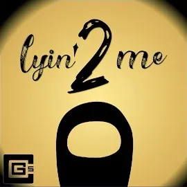 Cg5 — Lyin' 2 Me — обложка